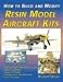 Produktbild How to Build and Modify Resin Model Aircraft Kits