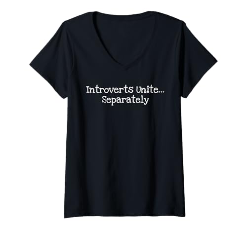 Mujer Introverts Unite Separately Funny Saying for Quiet People Camiseta Cuello V