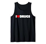 I Love Drugs Shirts