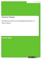 Technical System and Implementation of Toll Collect 3668344620 Book Cover