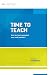 Time to Teach: How do I get organized and work smarter? (ASCD Arias)