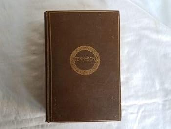 The poetic and dramatic works of Alfred, lord Tennyson (The Cambridge edition of the poets)