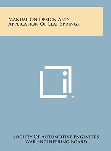 Manual on Design and Application of Leaf Springs