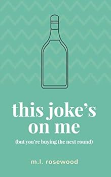 Paperback This Joke's on Me (But You're Buying the Next Round) Book