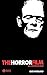 The Horror Film: An Introduction (New Approaches to Film Genre)