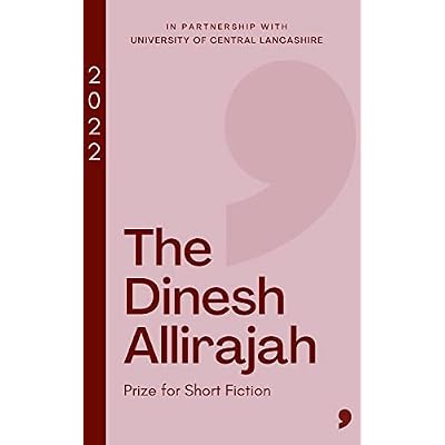 The Dinesh Allirajah Prize for Short Fiction 2022