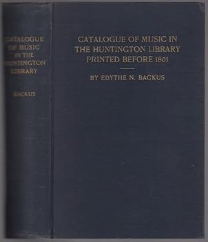 Hardcover Catalogue of Music in the Huntington Library Printed Before 1801 [Unknown] Book