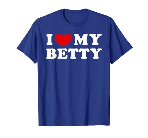 I Love My Betty, I Love My Betty T-Shirt, Men, Royal Blue, Large