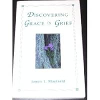 Discovering Grace in Grief 0687602467 Book Cover