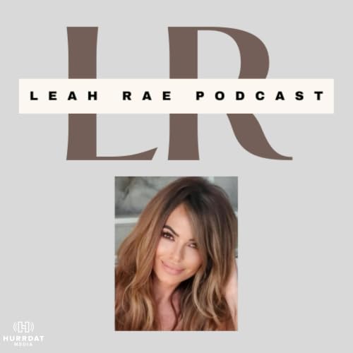 『The Leah Rae Podcast』のカバーアート