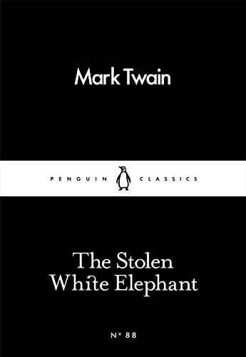 Preisvergleich Produktbild The Stolen White Elephant (Penguin Little Black Classics)