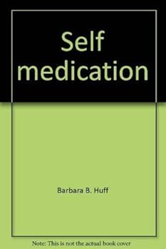 Paperback Self medication: A guide to over-the-counter health care products / from the publishers of Physicians' desk reference Book