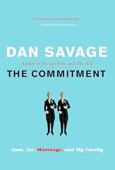 Paperback The Commitment: Love, Sex, Marriage, and My Family Book