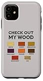 custodia per iphone 11 woodworking woodworker craftsman funny check out my wood