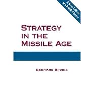 Strategy in the Missile Age (Paperback) - Common B00FDVMHQQ Book Cover