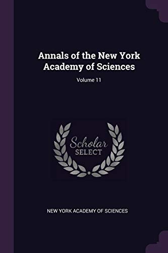 Annals of the New York Academy of Sciences; Volume 11