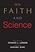 On Faith and Science