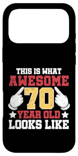 This Is What An Awesome 70 Year Looks Like 70th Birthday �X�}�z�P�[�X iPhone 17 Pro Max �p