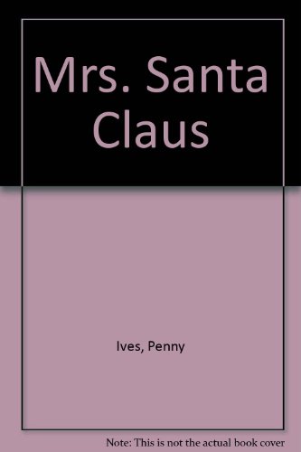 Mrs. Santa Claus 0385303033 Book Cover