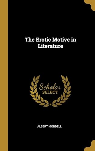 The Erotic Motive in Literature