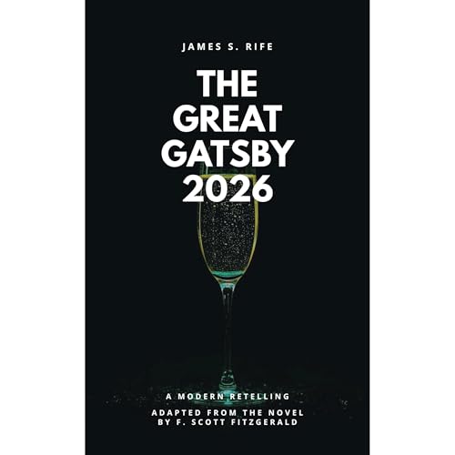 The Great Gatsby 2026: A Modern Retelling Audiolibro Por James S. Rife arte de portada