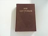 arzt pohlheim hausen  Der Arzt im Hause 1. Band