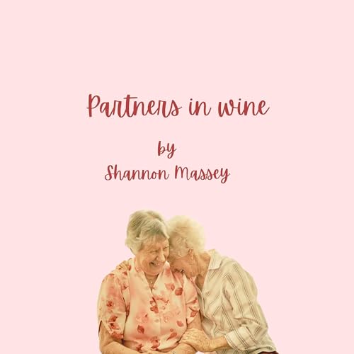 Partners in Wine by Shannon Massey episode artwork