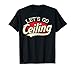 Let's Go Deckenventilator, lustiges Halloween-Kostüm T-Shirt