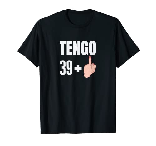 40 Años Cumpleaños Mujer Regalo Divertido 1982 Tengo 39 + 1 Camiseta