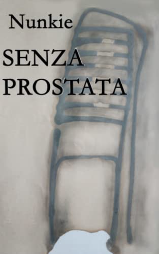 SENZA PROSTATA