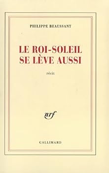 Paperback Le Roi-Soleil se lève aussi [French] Book