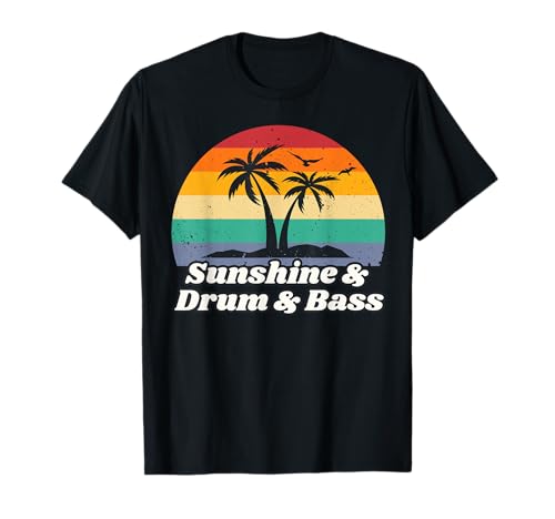 Sunshine & Drum & Bass Shirt für Raver | DnB T-Shirt