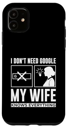 Cute San Valentine I Don't Need G00gle, My Wife Knows Every �X�}�z�P�[�X iPhone 11 �p