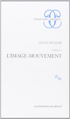 Télécharger Cinéma, tome 1. L'Image-mouvement livre En ligne