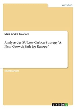 Paperback Analyse der EU-Low-Carbon-Strategy "A New Growth Path for Europe" [German] Book