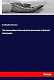  The Commandments Considered as Instruments of National Reformation