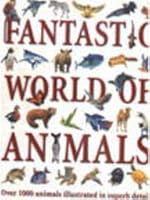 Fantastic World of Animals 1902947991 Book Cover