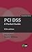 Produktbild PCI DSS: A Pocket Guide