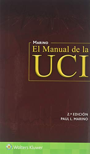 El Manual de la UCI / The ICU Book (Spanish Edition)