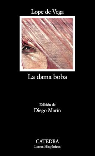 La dama boba (Letras Hispánicas)