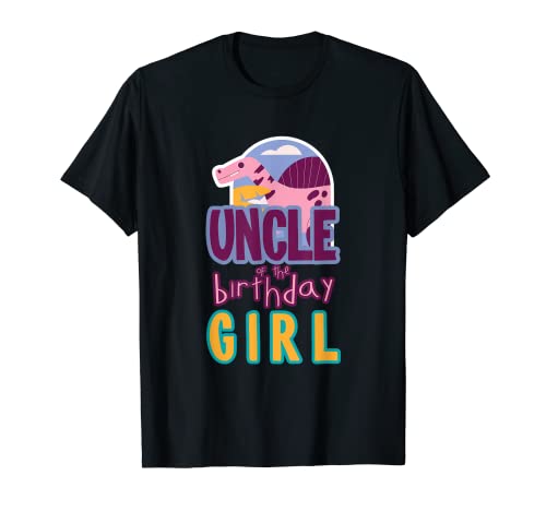 Uncle Of The Birthday Girl Dinosaur Theme Matching Family Maglietta
