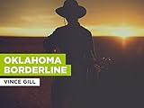 oklahoma city orlando  Oklahoma Borderline al estilo de Vince Gill