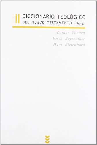 Dicc. Teologico Del N.T. II (M-Z): 28 (Biblioteca Estudios Bíblicos)