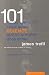 101 Things You Don't Know About Science and No One Else Does Either
