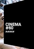 cinema schweizer filmjahrbuch  Cinema 60 - Rausch: Schweizer Filmjahrbuch