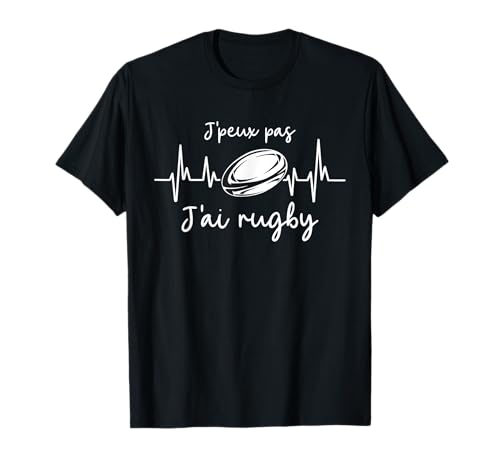 Joueur De Rugby Drôle J'peux Pas J'ai Rugby T-Shirt