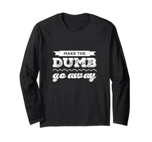 �ʔ������[���A�̃e�L�X�g Funny People Fun Make The Dumb Go Away ����T�V���c