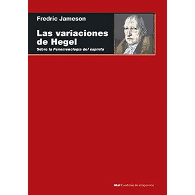 Las variaciones de Hegel. Sobre la 'Fenomenolog&iacute;a del esp&iacute;ritu'