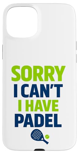 �uSorry I can't have padel�v �y�����X�|�[�c�̖��� �v���[���[�ւ̃M�t�g�B �X�}�z�P�[�X iPhone 15 Plus �p