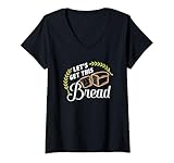 donna let's get this bread - divertente grafica motivazionale maglietta con collo a v